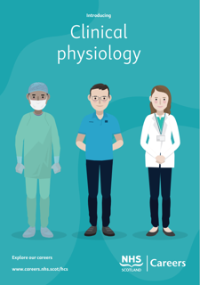 NHS Careers Clinical Physiology leaflet