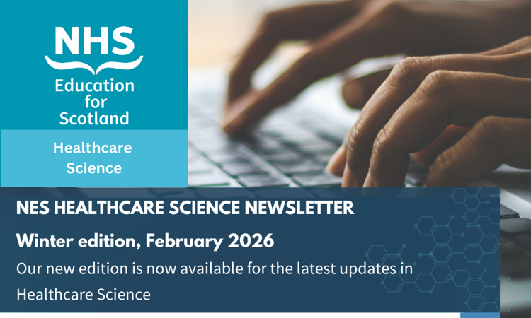 Our New & Improved NES Healthcare Science Newsletter Is Here!