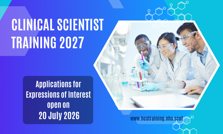 Clinical Scientist Training: Expressions of Interest for the 2027 Cohort