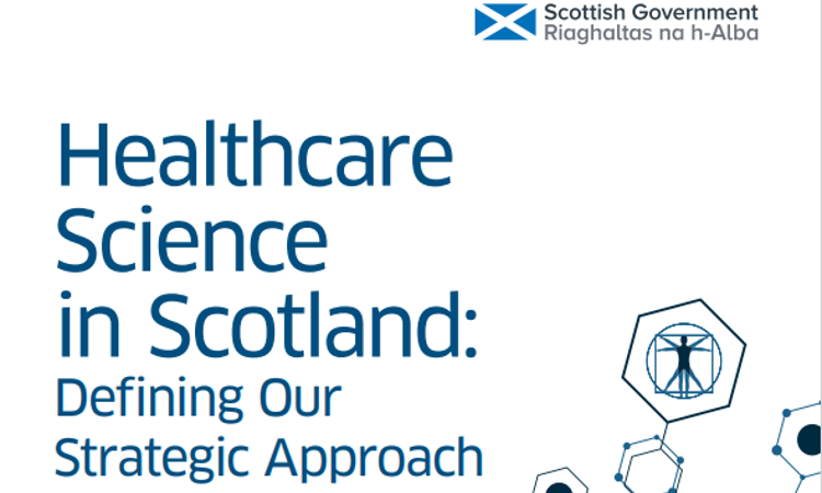 Healthcare Science in Scotland: Defining Our Strategic Approach